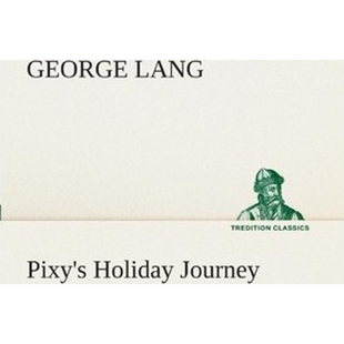 9783849509170 按需印刷Pixy Journey Holiday