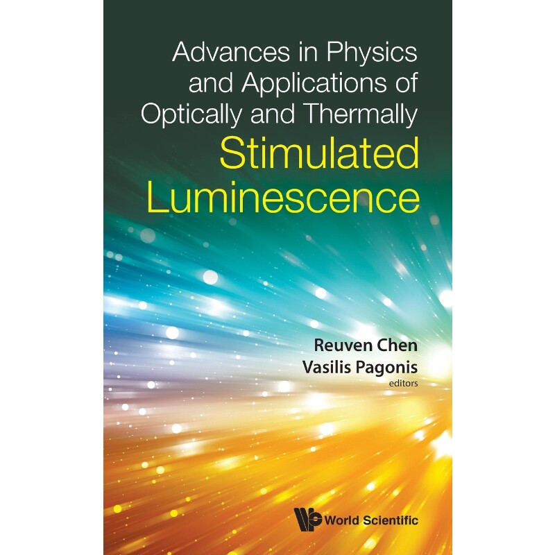 按需印刷不退不换Advances in Physics and Applications of Optically and Thermally Stimulated Luminescence[9781786345783]
