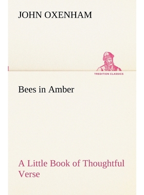 按需印刷Bees in Amber A Little Book of Thoughtful Verse[9783849153045]