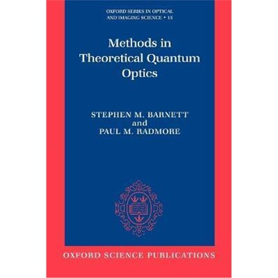 按需印刷不退不换Methods in Theoretical Quantum Optics[9780198563617]