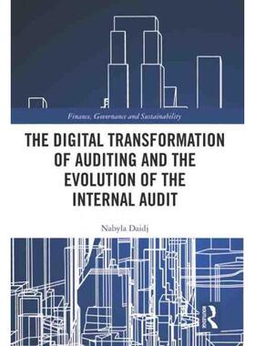 按需印刷不退不换TF The Digital Transformation of Auditing and the Evolution of the Internal Audit[9781032103914]