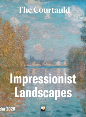 预订The Courtauld: Impressionist Landscapes Wall Calendar 2026 (Art Calendar)[9781835623923]