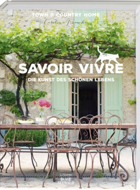 预订【德语】Savoir Vivre:Die Kunst des schönen Lebens