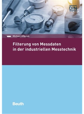 预订【德语】Filterung von Messdaten in der industriellen Messtechnik[9783410307730]