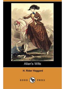 预订Allan's Wife (Dodo Press)