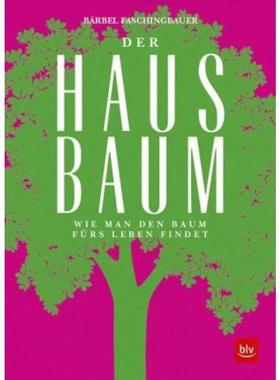 预订【德语】 Der Hausbaum:Wie man den Baum fürs Leben findet