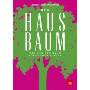 预订不退不换德语 Der Hausbaum:Wie man den Baum fürs Leben findet