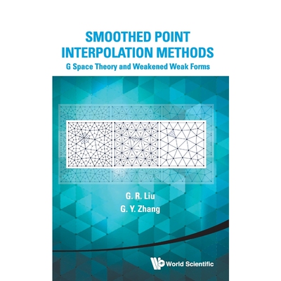 按需印刷不退不换Smoothed Point Interpolation Methods[9789814452847]