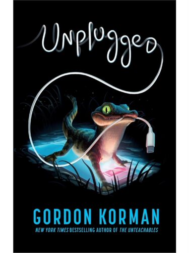 现货 Unplugged 没有电的生活 问题儿童的教育小说 戈登·科曼 英文版 进口英语原版书籍