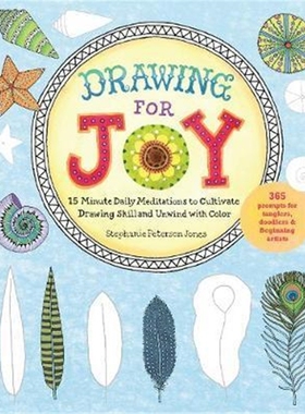 预订Drawing for Joy:15-Minute Daily Meditations to Cultivate Drawing Skill and Unwind with Color--365 Prompts for As