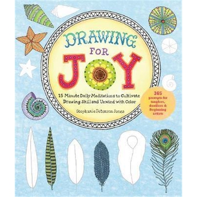 预订不退不换Drawing for Joy:15-Minute Daily Meditations to Cultivate Drawing Skill and Unwind with Color--365 Prompts fo