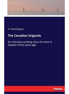 按需印刷The Canadian brigands[9783741198687]