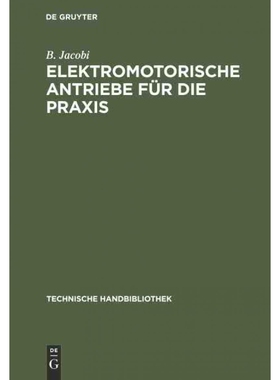 按需印刷不退不换DEG Elektromotorische Antriebe für die Praxis[9783486738087]
