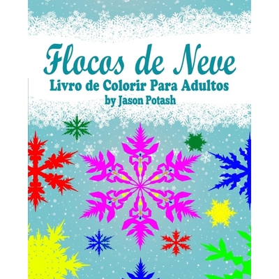 按需印刷POR Flocos de Neve Livro de Colorir Para Adultos[9781364392895]