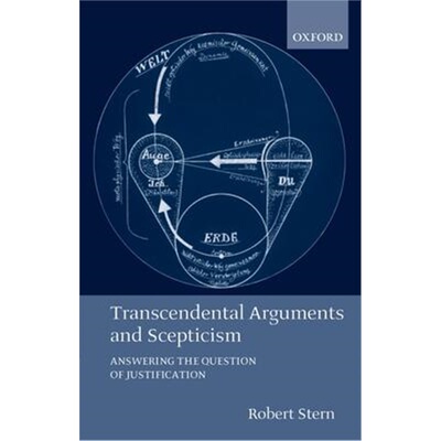 按需印刷Transcendental Arguments and Scepticism:Answering the Question of Justification[9780199261574]
