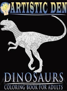 按需印刷Dinosaurs Coloring Book For Adults (Floral Tangle Art Therapy[9781683050131]