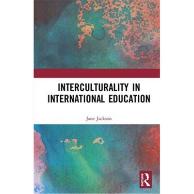 按需印刷不退不换Interculturality in International Education[9781138592490]