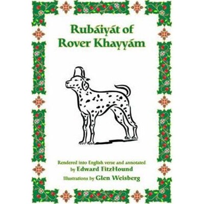 按需印刷不退不换Rubaiyat of Rover Khayyam[9780595355075]