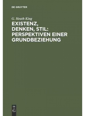 按需印刷DEG Existenz, Denken, Stil: Perspektiven einer Grundbeziehung[9783110102437]