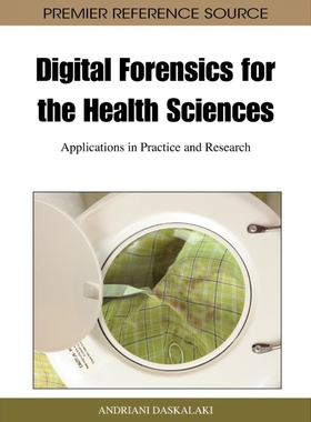 按需印刷不退不换Digital Forensics for the Health Sciences[9781609604837]