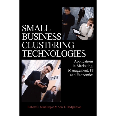 按需印刷Small Business Clustering Technologies[9781599041261]