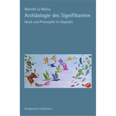 预订【德语】 Archäologie des Signifikanten:Musik und Philosophie im Gespräch