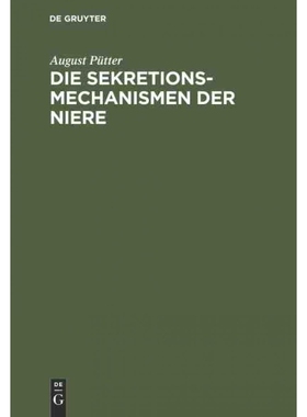 按需印刷不退不换DEG Die Sekretionsmechanismen der Niere[9783111276854]