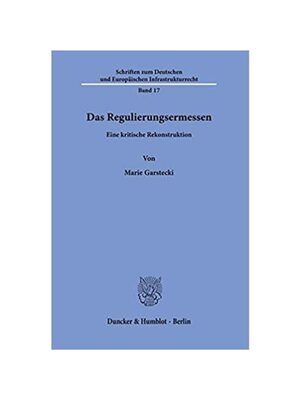 预订【德语】Das Regulierungsermessen.:Eine kritische Rekonstruktion.