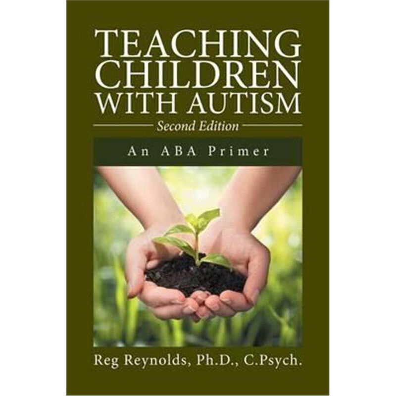 按需印刷不退不换Teaching Children with Autism[9781524549442]