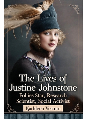 按需印刷不退不换The Lives of Justine Johnstone[9781476672762]