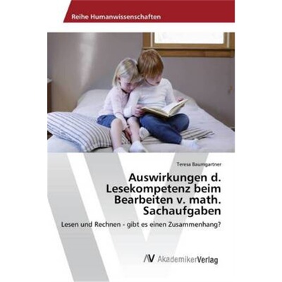 预订【德语】Auswirkungen d. Lesekompetenz beim Bearbeiten v. math. Sachaufgaben[9783330519657]