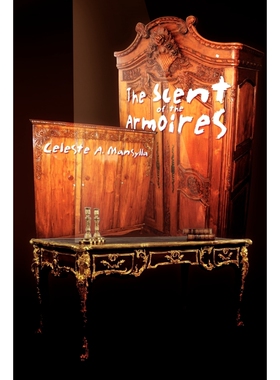 按需印刷不退不换The Scent of the Armoires[9781450016070]