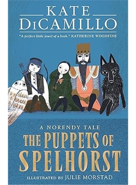 现货The Puppets of Spelhorst (The Norendy Tales)?[9781529517729]
