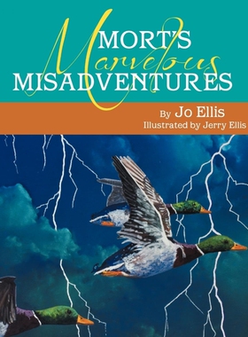 按需印刷不退不换Mort's Marvelous Misadventures[9781465394767]