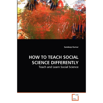 按需印刷HOW TO TEACH SOCIAL SCIENCE DIFFERENTLY[9783639281873]