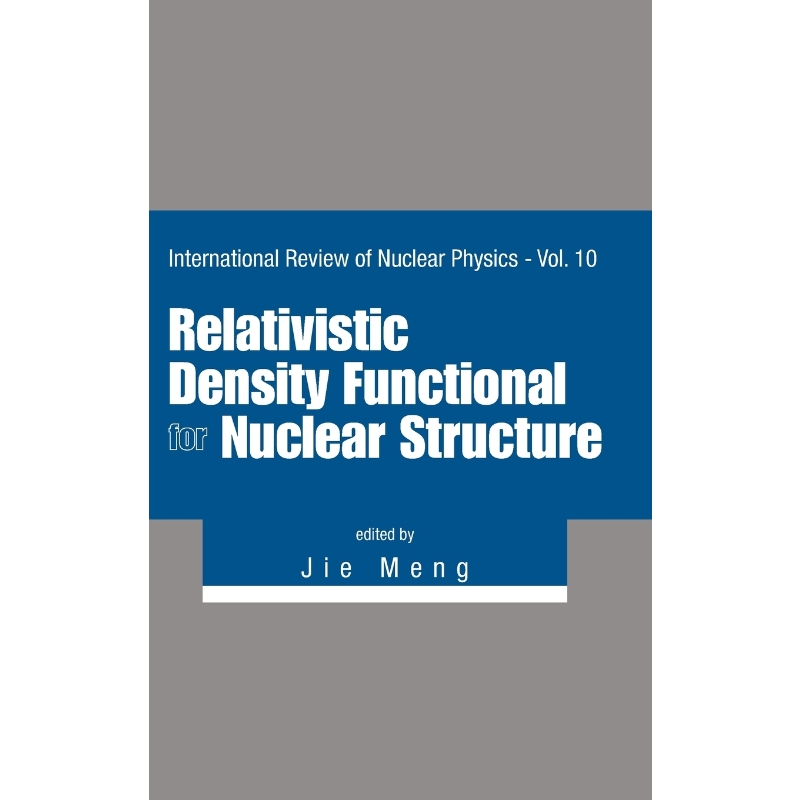 按需印刷Relativistic Density Functional for Nuclear Structure[9789814733250]