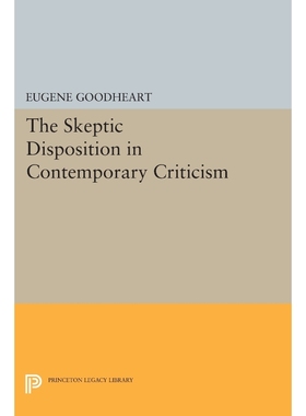 按需印刷The Skeptic Disposition In Contemporary Criticism[9780691611907]