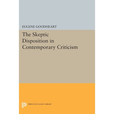 按需印刷不退不换The Skeptic Disposition In Contemporary Criticism[9780691611907]