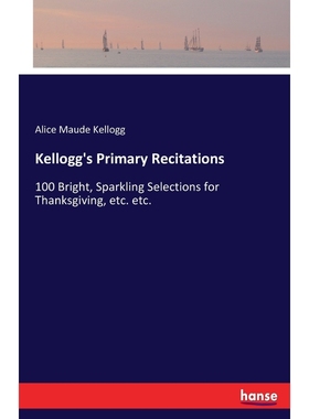 按需印刷Kellogg's Primary Recitations[9783337156138]