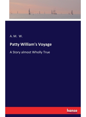按需印刷不退不换Patty William's Voyage[9783744747592]