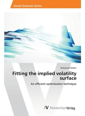 按需印刷Fitting the implied volatility surface[9783639720501]