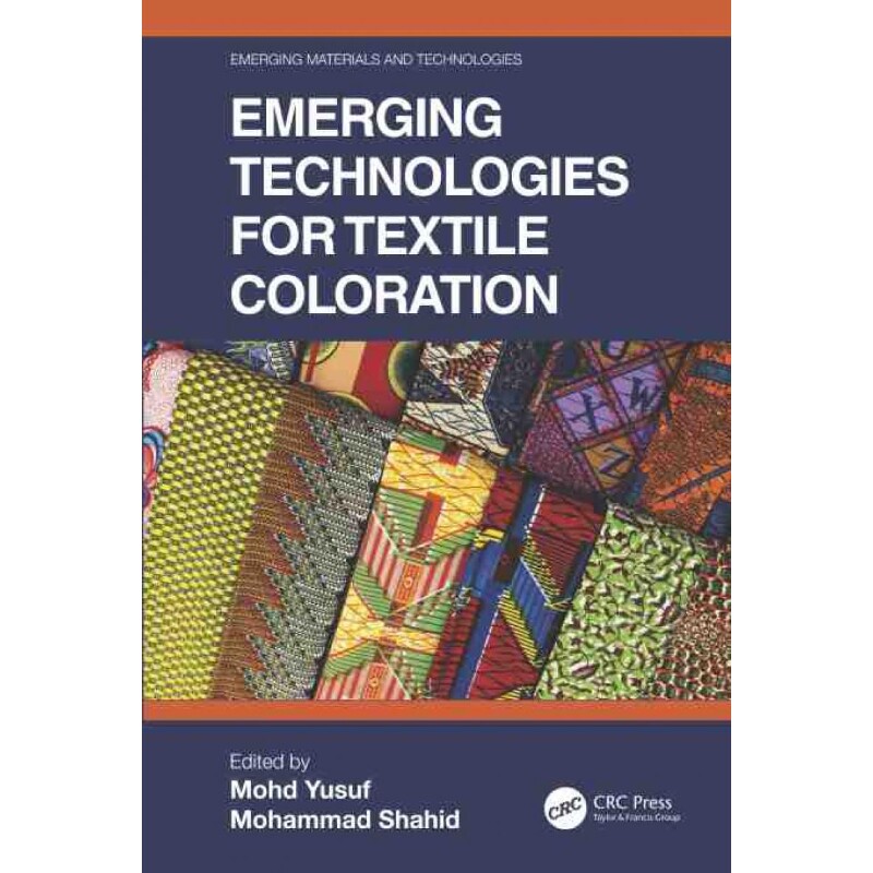 按需印刷不退不换TF Emerging Technologies for Textile Coloration[9780367691110]