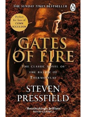 预订Gates Of Fire:One of history's most epic battles is brought to life in this enthralling and moving novel