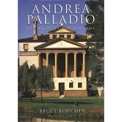 预订不退不换The Architect in His Time:Andrea Palladio