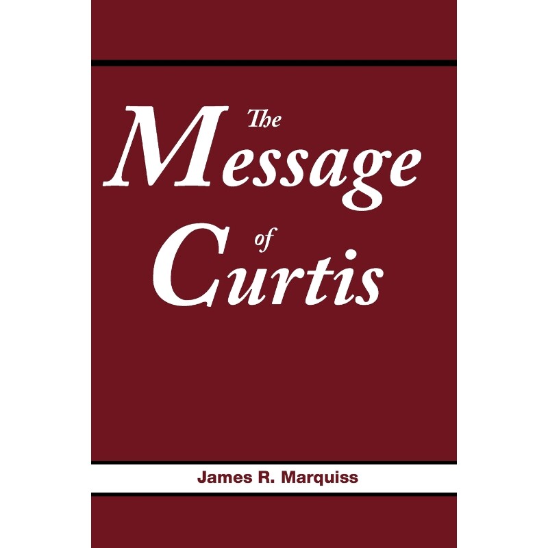 按需印刷不退不换The Message of Curtis[9781477116319]