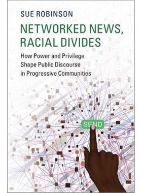 【按需印刷】Networked News, Racial Divides:How Power and Pri