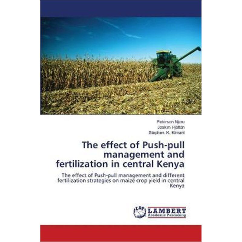 预订不退不换The effect of Push-pull management and fertilization in central Kenya