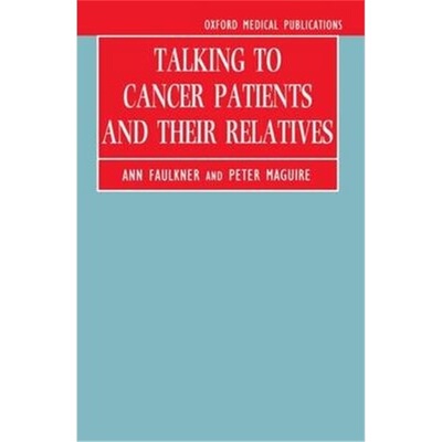 按需印刷不退不换Talking to Cancer Patients and Their Relatives[9780192616050]