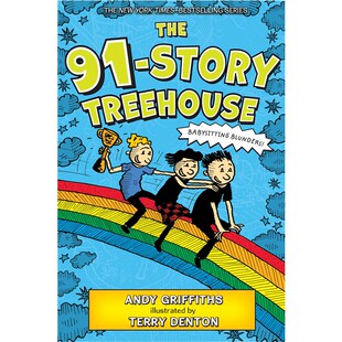 精装 英文原版 91层树屋故事 The 91-Story Treehouse: Babysitting Blunders! 疯狂树屋 小屁孩树屋历险记 7-12岁儿童读物原版书