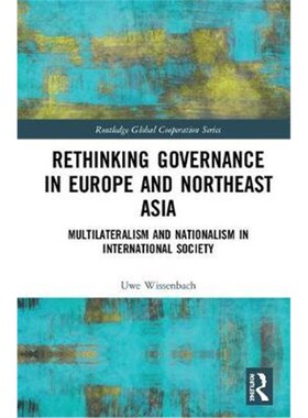 按需印刷不退不换  Rethinking Governance in Europe and Northeast Asia